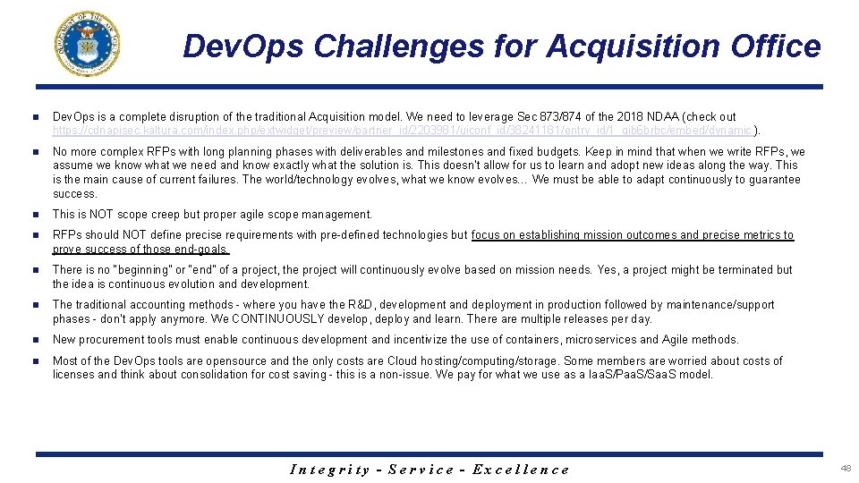 Dev. Ops Challenges for Acquisition Office n Dev. Ops is a complete disruption of