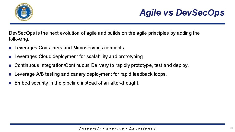 Agile vs Dev. Sec. Ops is the next evolution of agile and builds on