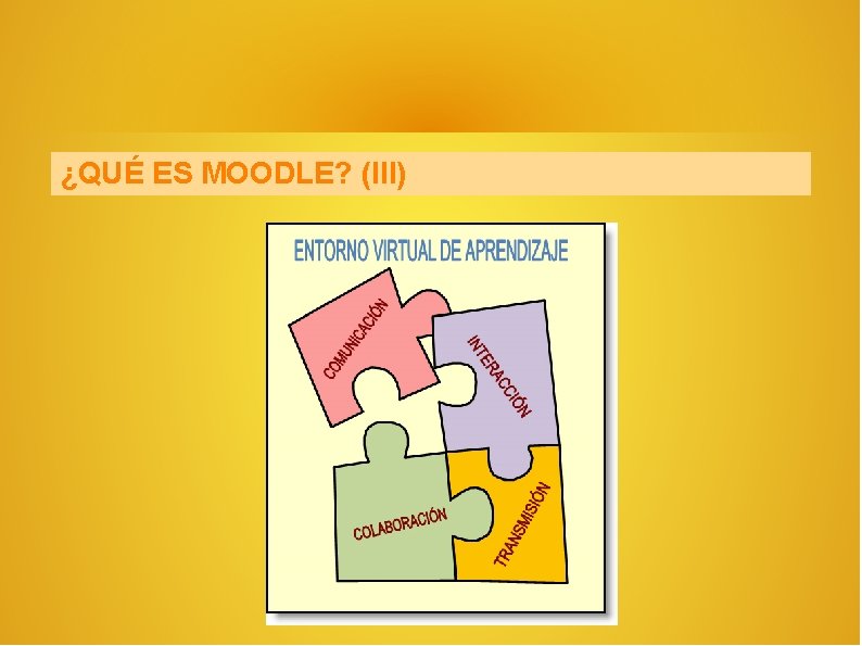 ¿QUÉ ES MOODLE? (III) 