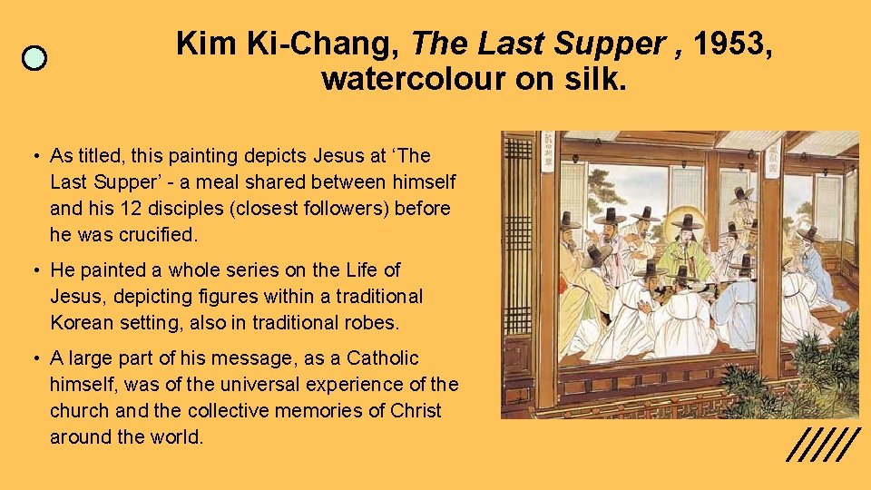 Kim Ki-Chang, The Last Supper , 1953, watercolour on silk. • As titled, this Kim Ki-Chang, The Last Supper , 1953, watercolour on silk. • As titled, this