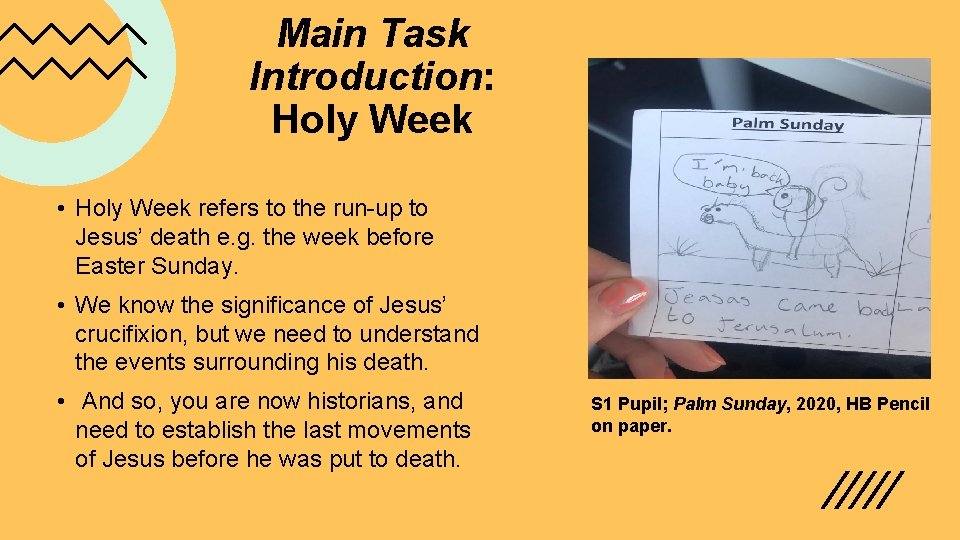 Main Task Introduction: Holy Week • Holy Week refers to the run-up to Jesus’ Main Task Introduction: Holy Week • Holy Week refers to the run-up to Jesus’
