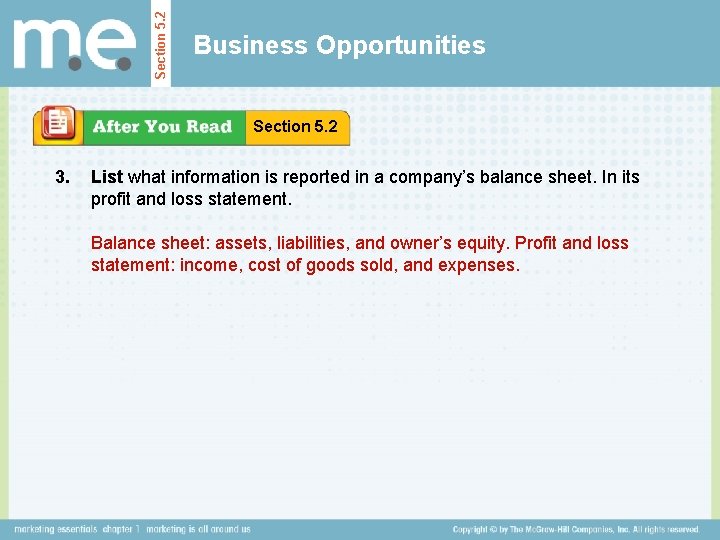 Section 5. 2 Business Opportunities Section 5. 2 3. List what information is reported