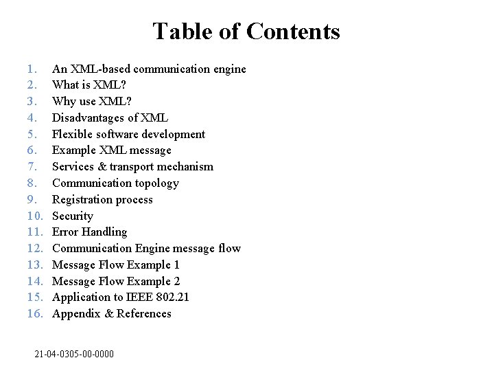 Table of Contents 1. 2. 3. 4. 5. 6. 7. 8. 9. 10. 11.
