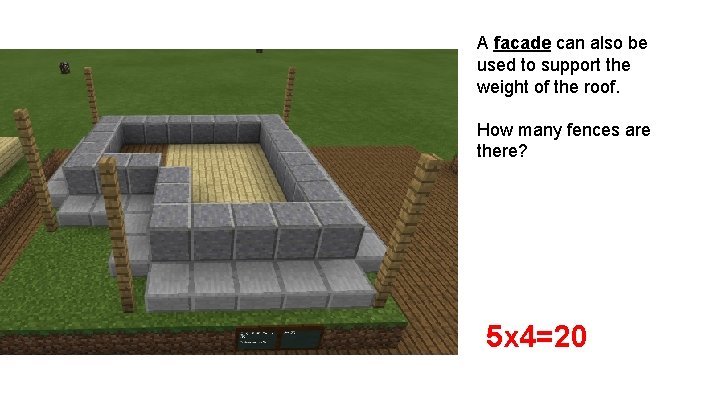 A facade can also be used to support the weight of the roof. How