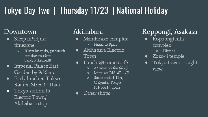 Tokyo Day Two | Thursday 11/23 | National Holiday Downtown ● Sleep in/adjust timezone