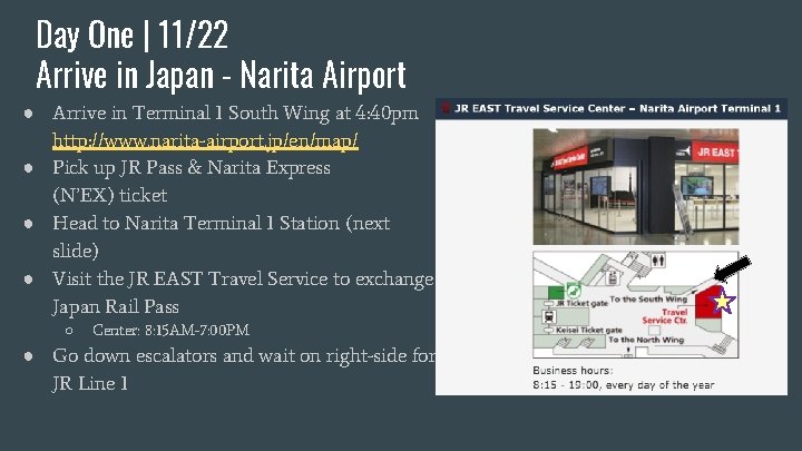 Day One | 11/22 Arrive in Japan - Narita Airport ● Arrive in Terminal