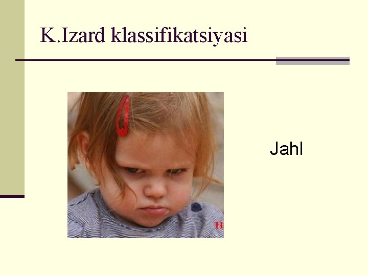 K. Izard klassifikatsiyasi Jahl 