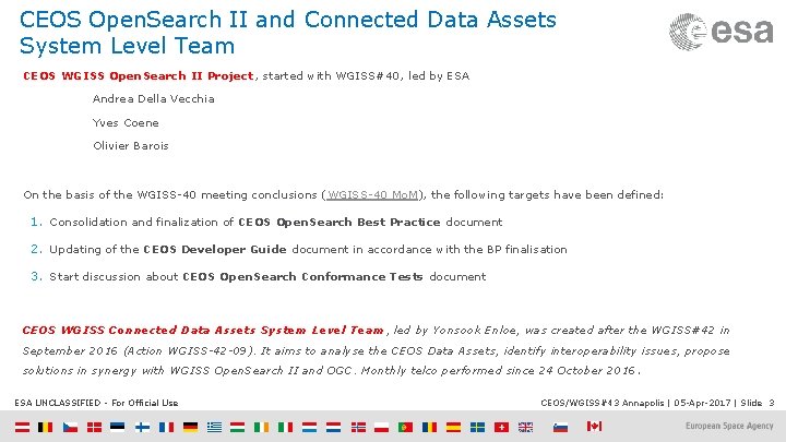 CEOS Open. Search II and Connected Data Assets System Level Team CEOS WGISS Open.