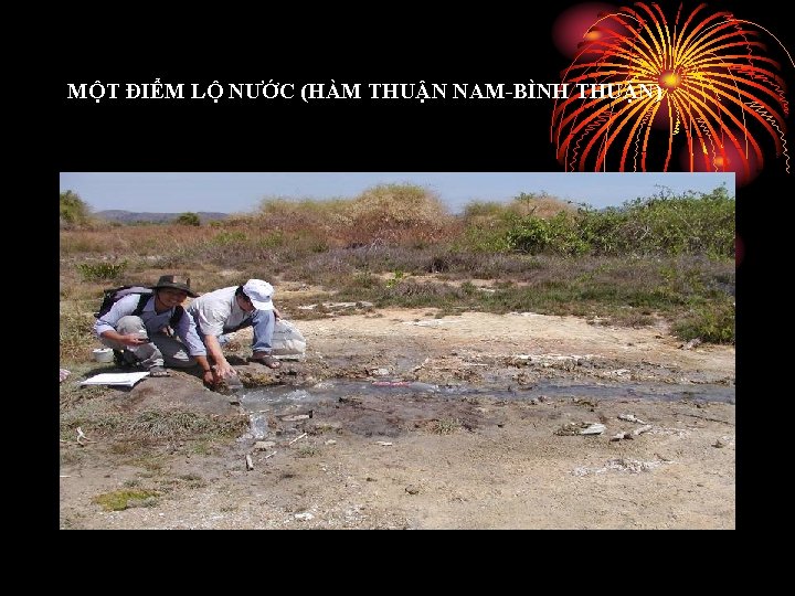 MỘT ĐIỂM LỘ NƯỚC (HÀM THUẬN NAM-BÌNH THUẬN) 