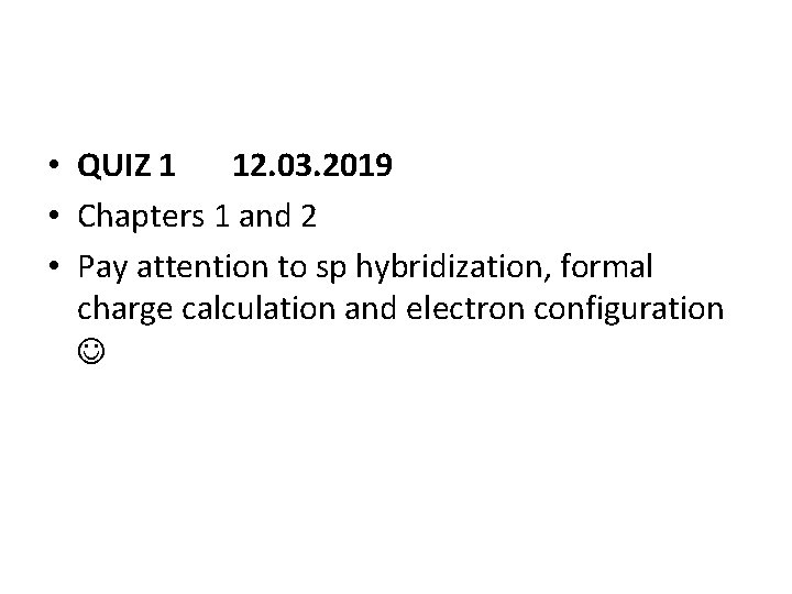 • QUIZ 1 12. 03. 2019 • Chapters 1 and 2 • Pay • QUIZ 1 12. 03. 2019 • Chapters 1 and 2 • Pay