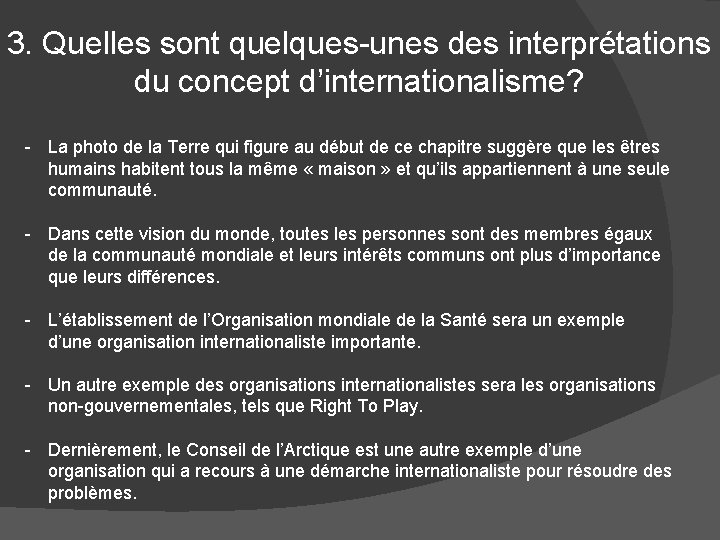 3. Quelles sont quelques-unes des interprétations du concept d’internationalisme? - La photo de la
