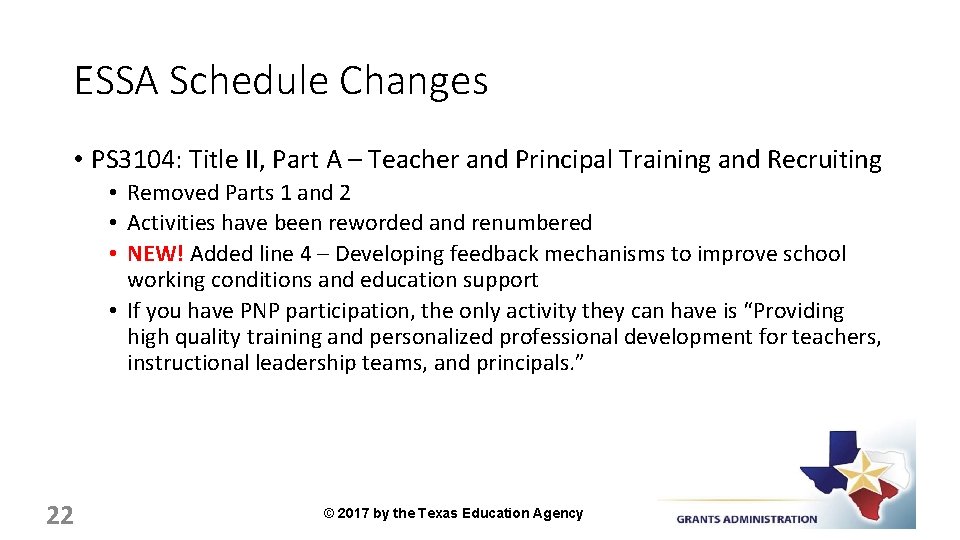 ESSA Schedule Changes • PS 3104: Title II, Part A – Teacher and Principal