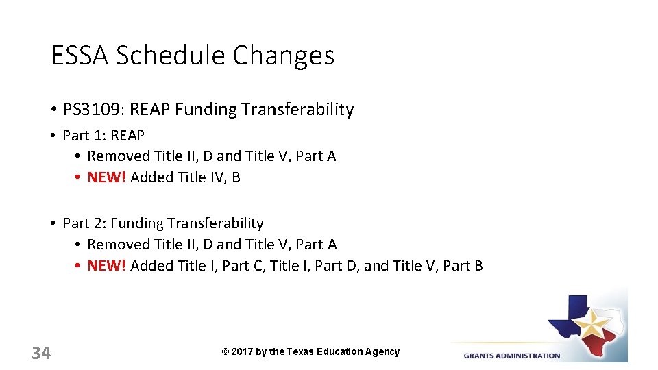 ESSA Schedule Changes • PS 3109: REAP Funding Transferability • Part 1: REAP •