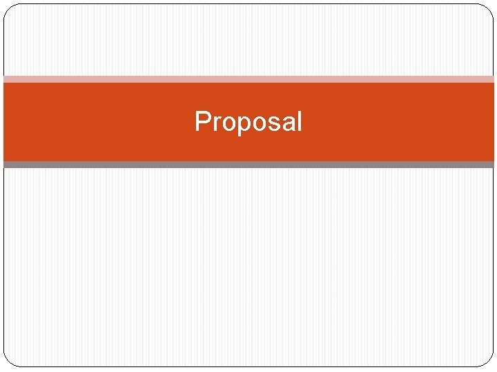 Proposal 