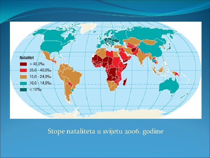 Stope nataliteta u svijetu 2006. godine 