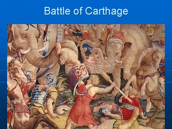 Battle of Carthage 