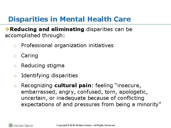 Disparities in Mental Health Care v. Reducing and eliminating disparities can be accomplished through: