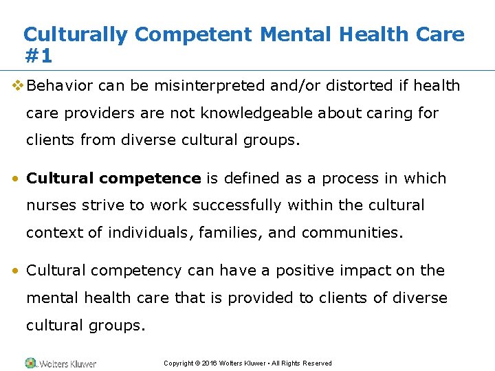 Culturally Competent Mental Health Care #1 v Behavior can be misinterpreted and/or distorted if