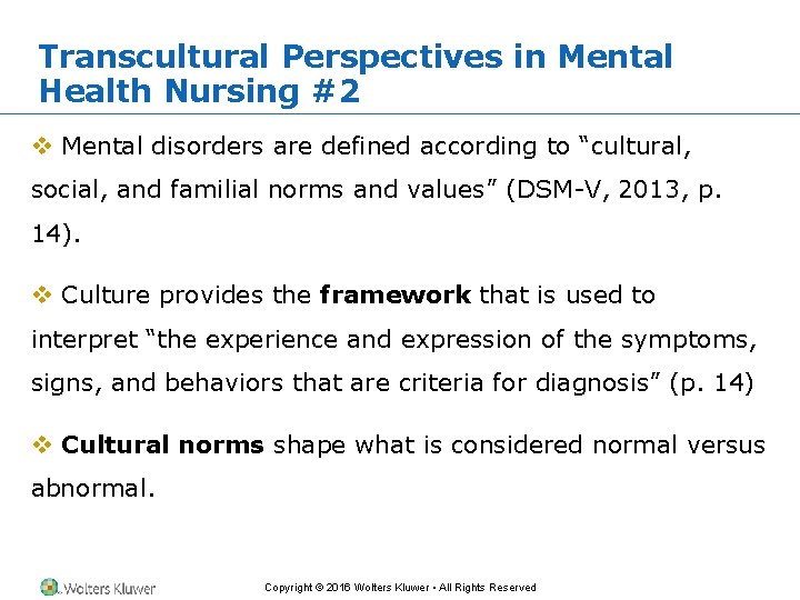 Transcultural Perspectives in Mental Health Nursing #2 v Mental disorders are defined according to