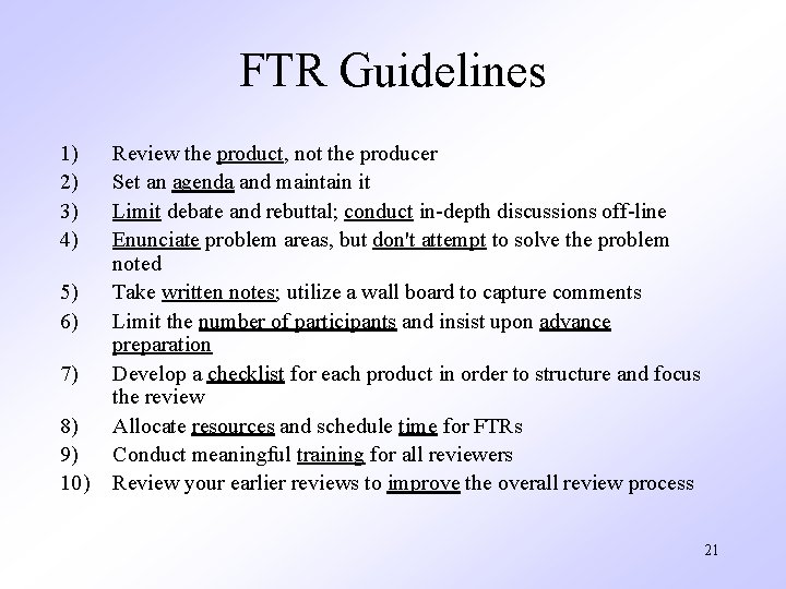 FTR Guidelines 1) 2) 3) 4) 5) 6) 7) 8) 9) 10) Review the