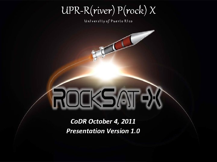 UPR-R(river) P(rock) X Un. Ivers. Ity of Puerto RIco Co. DR October 4, 2011