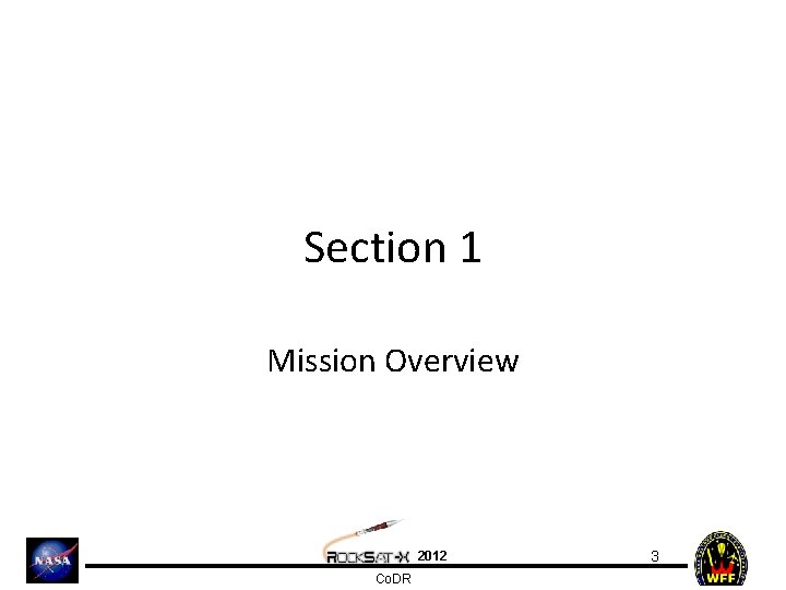 Section 1 Mission Overview 2012 Co. DR 3 