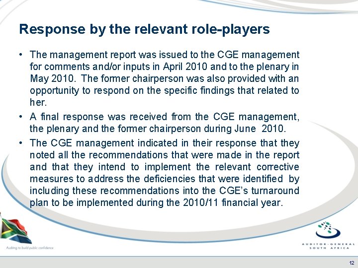 Response by the relevant role-players • The management report was issued to the CGE