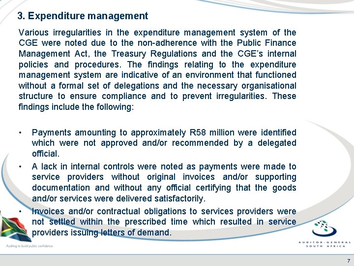 3. Expenditure management Various irregularities in the expenditure management system of the CGE were