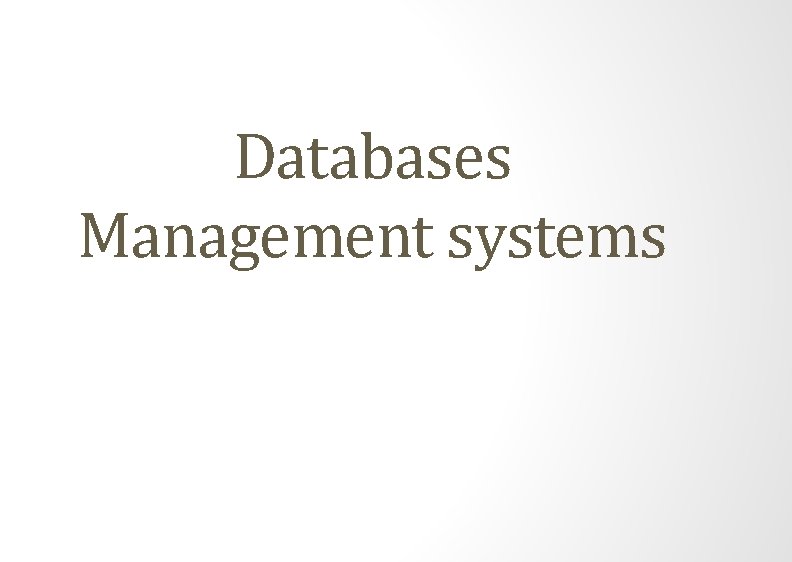 Databases Management systems 