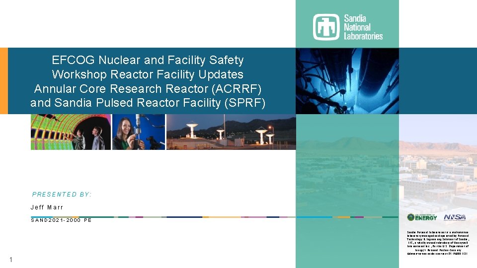 EFCOG Nuclear and Facility Safety Workshop Reactor Facility Updates Annular Core Research Reactor (ACRRF)