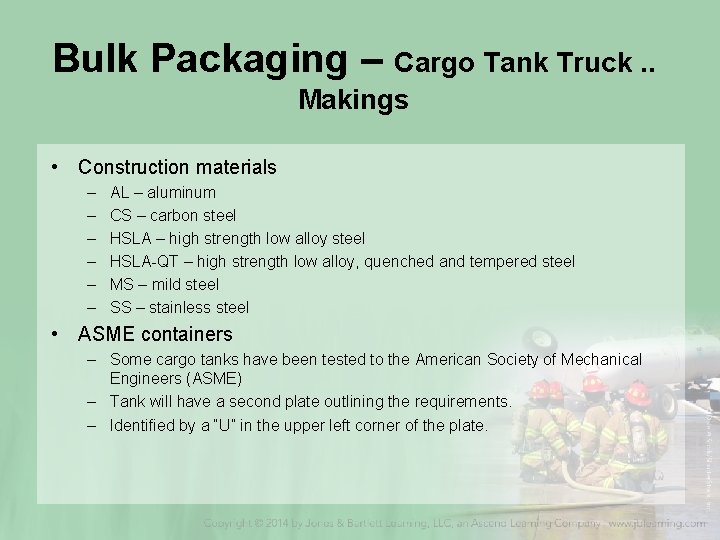Bulk Packaging – Cargo Tank Truck. . Makings • Construction materials – – –