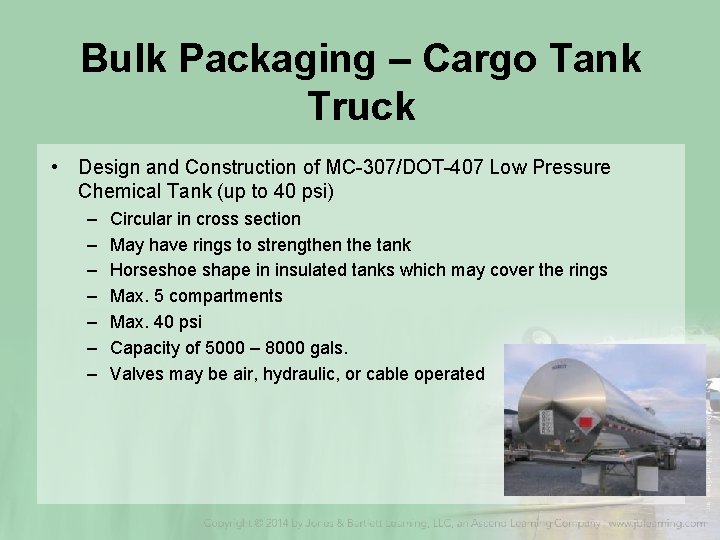Bulk Packaging – Cargo Tank Truck • Design and Construction of MC-307/DOT-407 Low Pressure