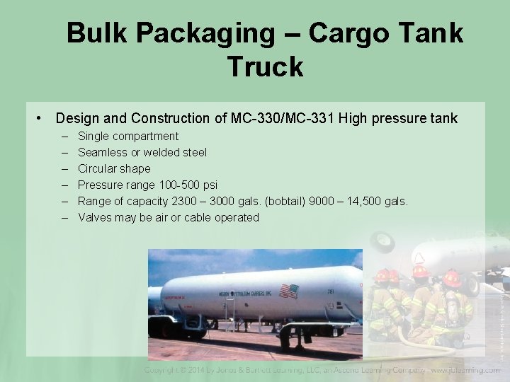 Bulk Packaging – Cargo Tank Truck • Design and Construction of MC-330/MC-331 High pressure