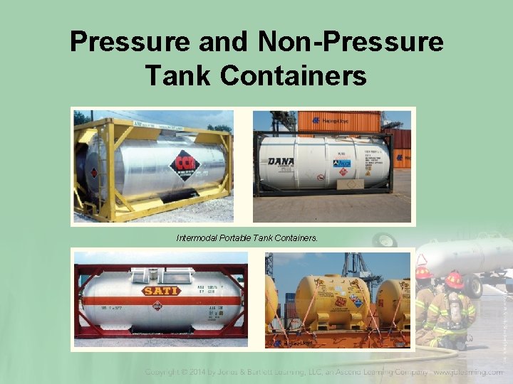 Pressure and Non-Pressure Tank Containers Intermodal Portable Tank Containers. 