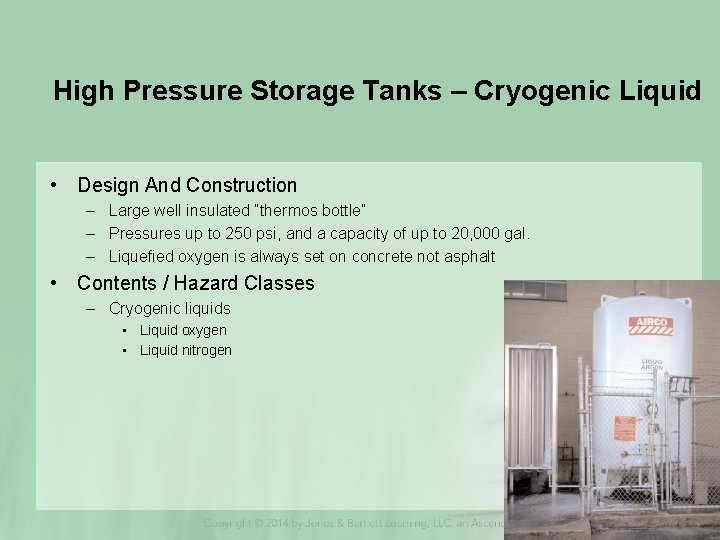 High Pressure Storage Tanks – Cryogenic Liquid • Design And Construction – Large well