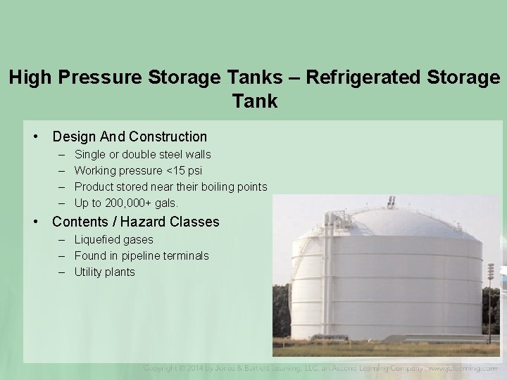 High Pressure Storage Tanks – Refrigerated Storage Tank • Design And Construction – –