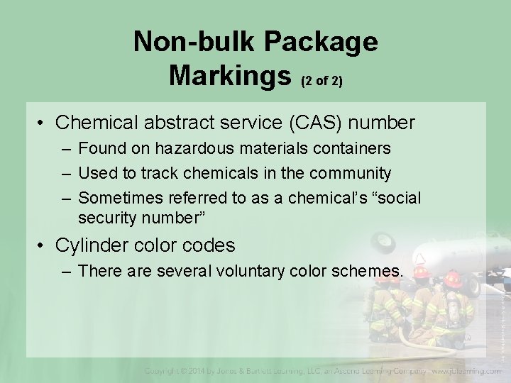 Non-bulk Package Markings (2 of 2) • Chemical abstract service (CAS) number – Found