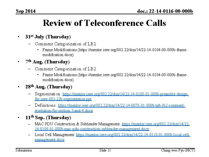 Sep 2014 doc. : 22 -14 -0116 -00 -000 b Review of Teleconference Calls