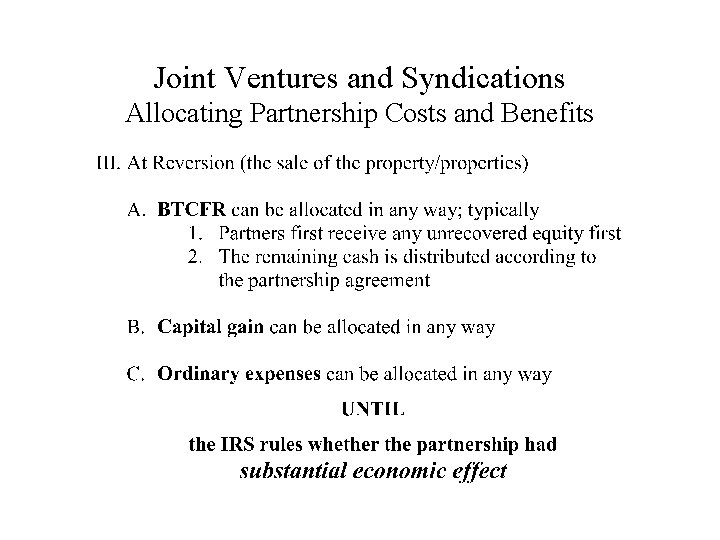 Joint Ventures and Syndications Allocating Partnership Costs and Benefits 