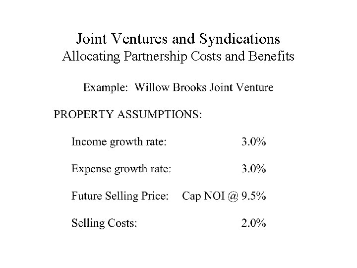 Joint Ventures and Syndications Allocating Partnership Costs and Benefits 