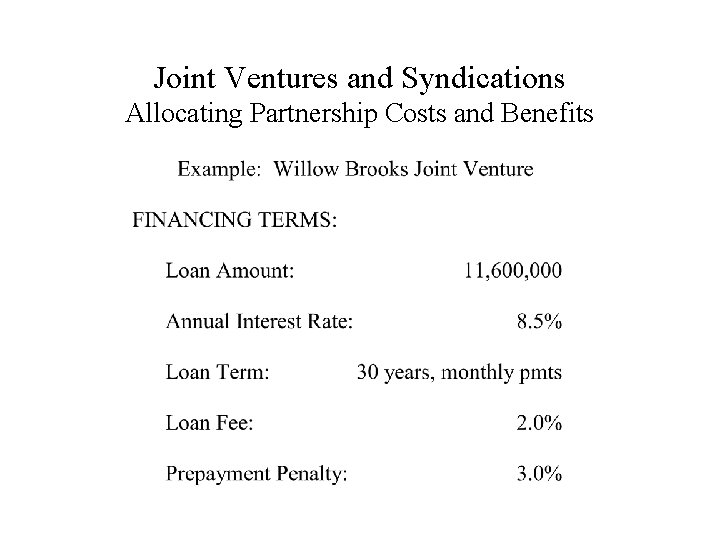 Joint Ventures and Syndications Allocating Partnership Costs and Benefits 