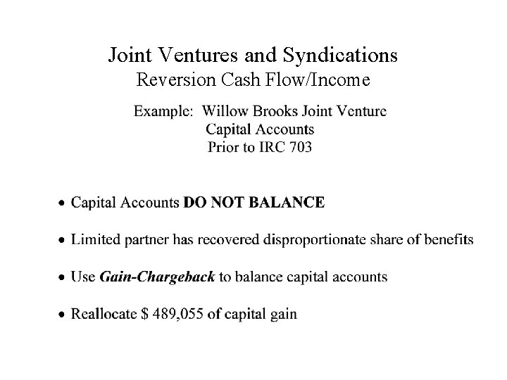 Joint Ventures and Syndications Reversion Cash Flow/Income 