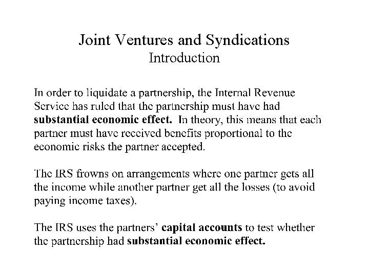 Joint Ventures and Syndications Introduction 