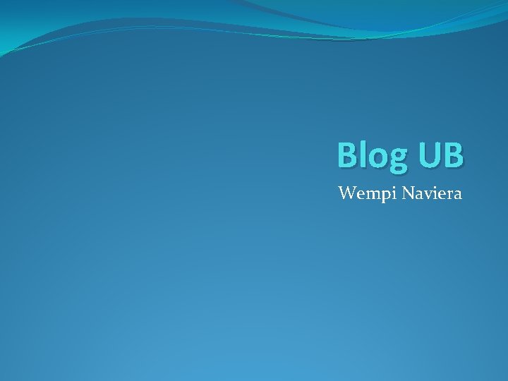 Blog UB Wempi Naviera 