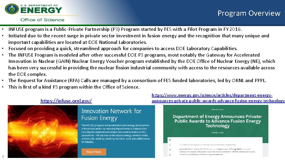 Program Overview • INFUSE program is a Public-Private Partnership (P 3) Program started by