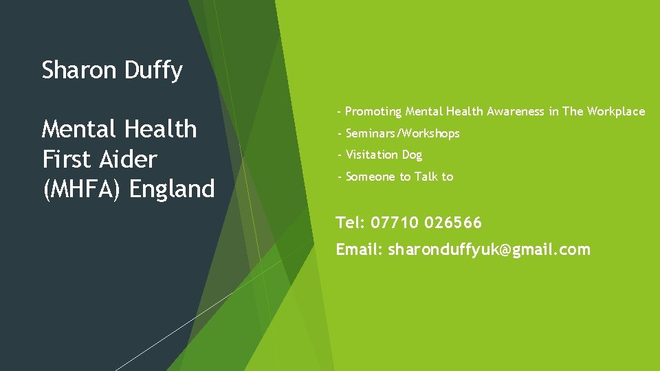 Sharon Duffy Mental Health First Aider (MHFA) England - Promoting Mental Health Awareness in