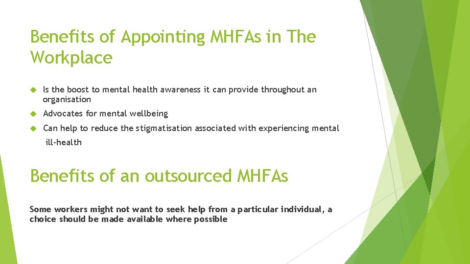 Benefits of Appointing MHFAs in The Workplace Is the boost to mental health awareness
