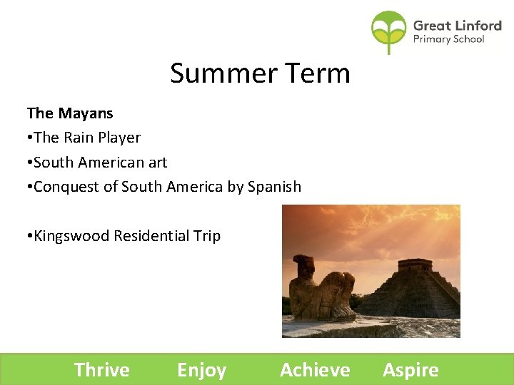 Summer Term The Mayans • The Rain Player • South American art • Conquest