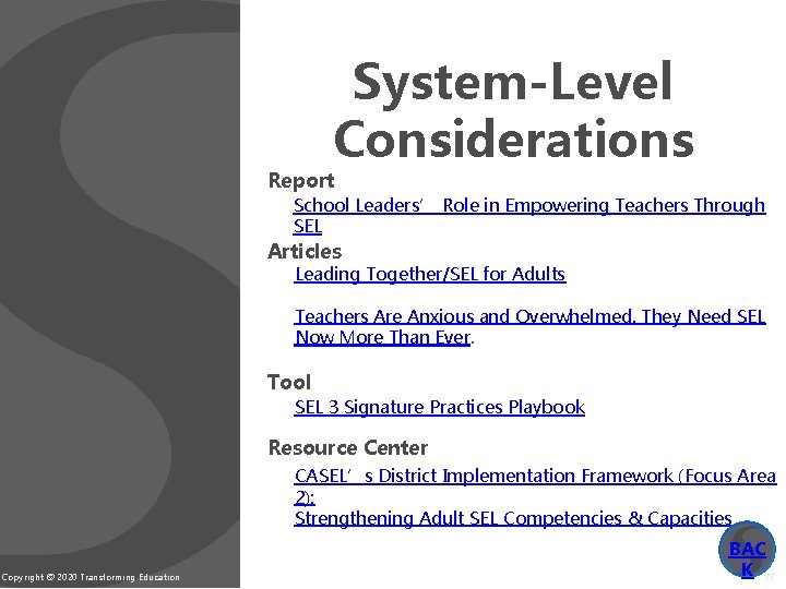 System-Level Considerations Report School Leaders’ Role in Empowering Teachers Through SEL Articles Leading Together/SEL