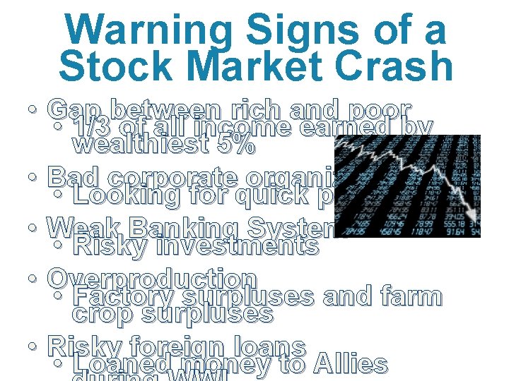 Warning Signs of a Stock Market Crash • Gap between rich and poor •
